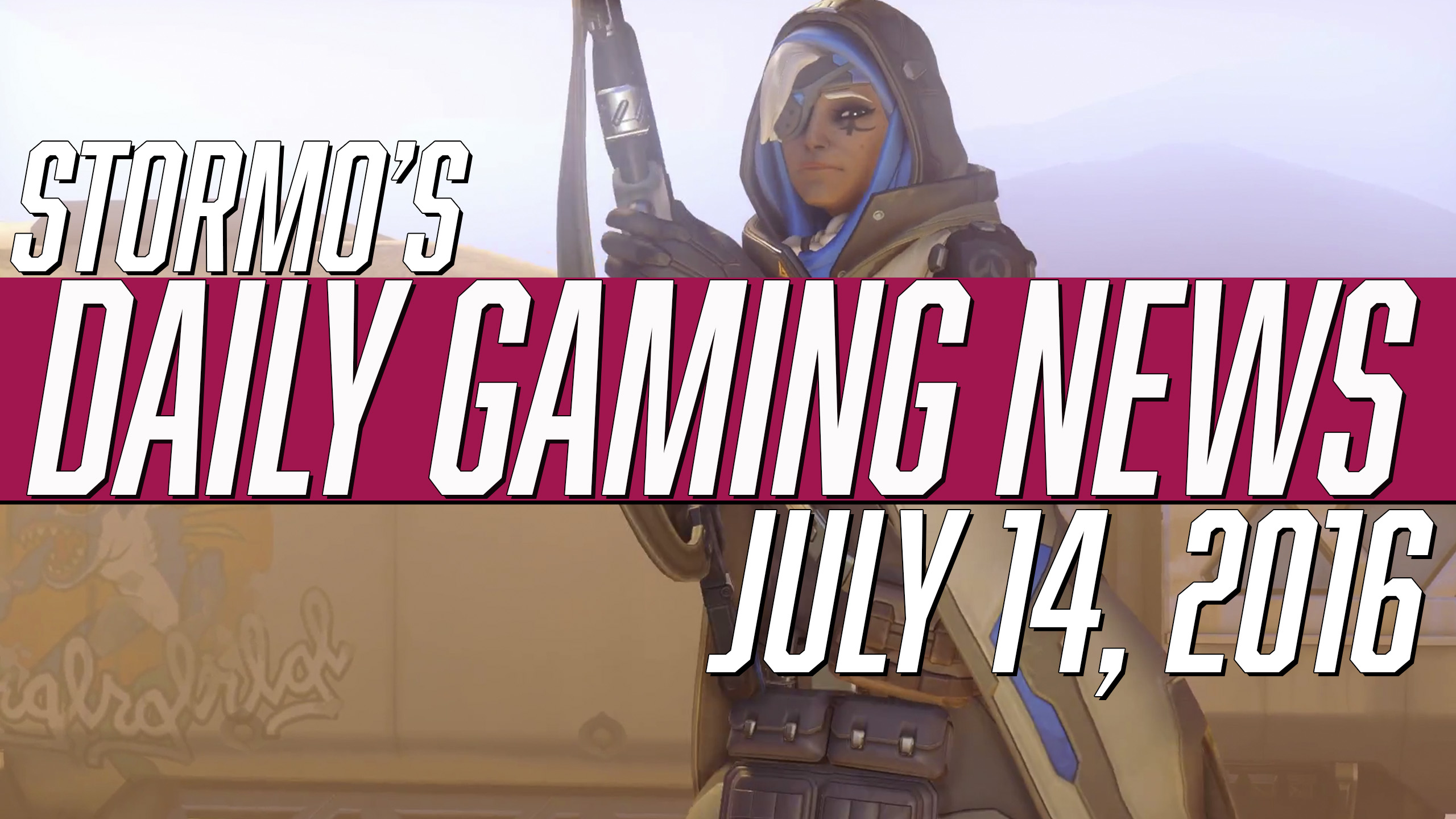 Daily Gaming News - July 14, 2016