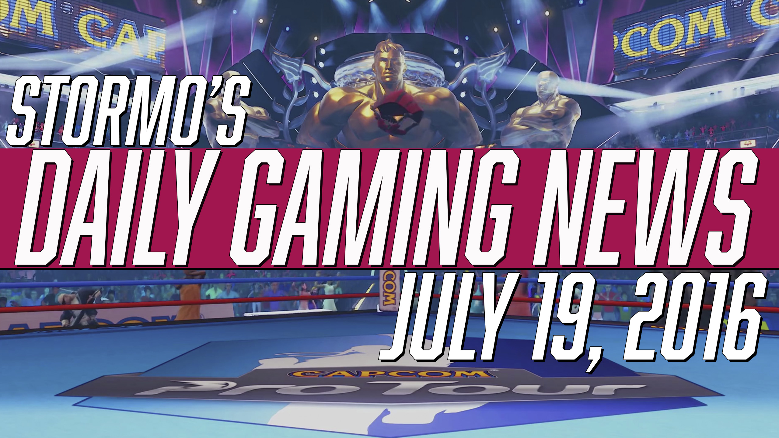 Daily Gaming News - July 19, 2016